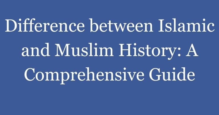 Difference between Islamic and Muslim History